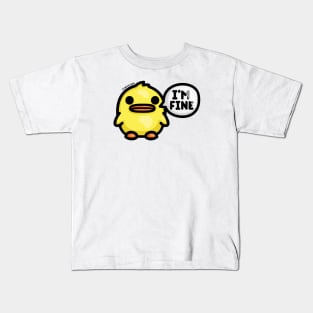 Chonky Duck - I'm Fine Kids T-Shirt